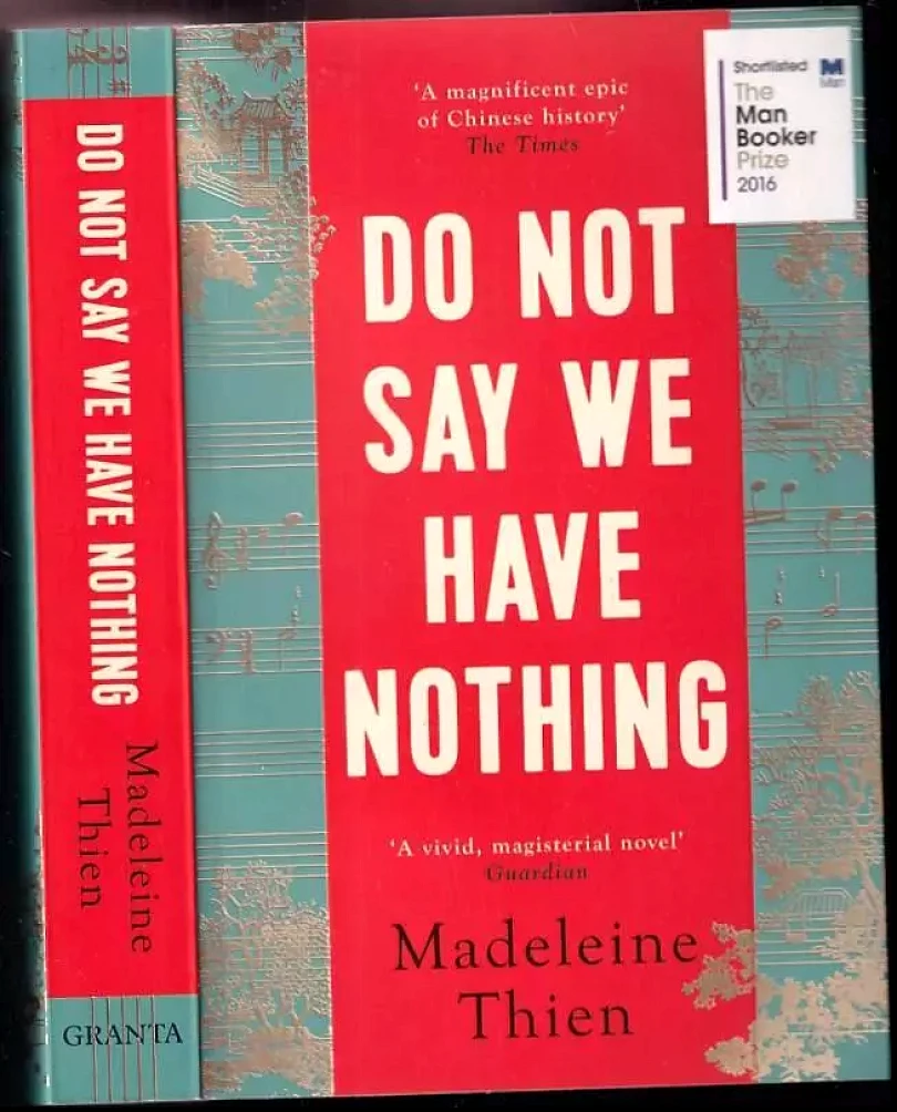 Do Not Say We Have Nothing (Madeleine Thien, 2017)