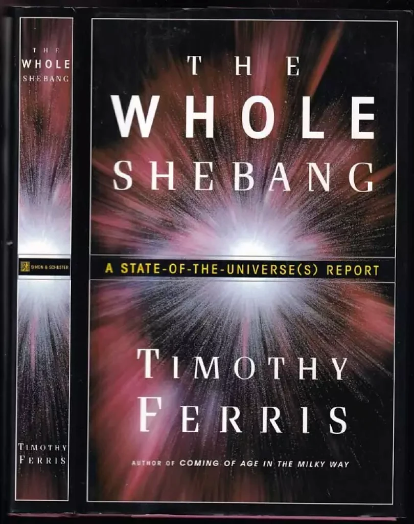 Levně The Whole Shebang (Timothy Ferris, 1997)
