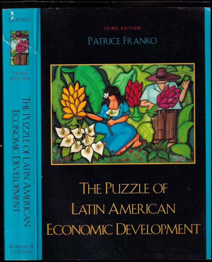 Levně The Puzzle of Latin American Economic Development (Patrice M Franko, 2007)