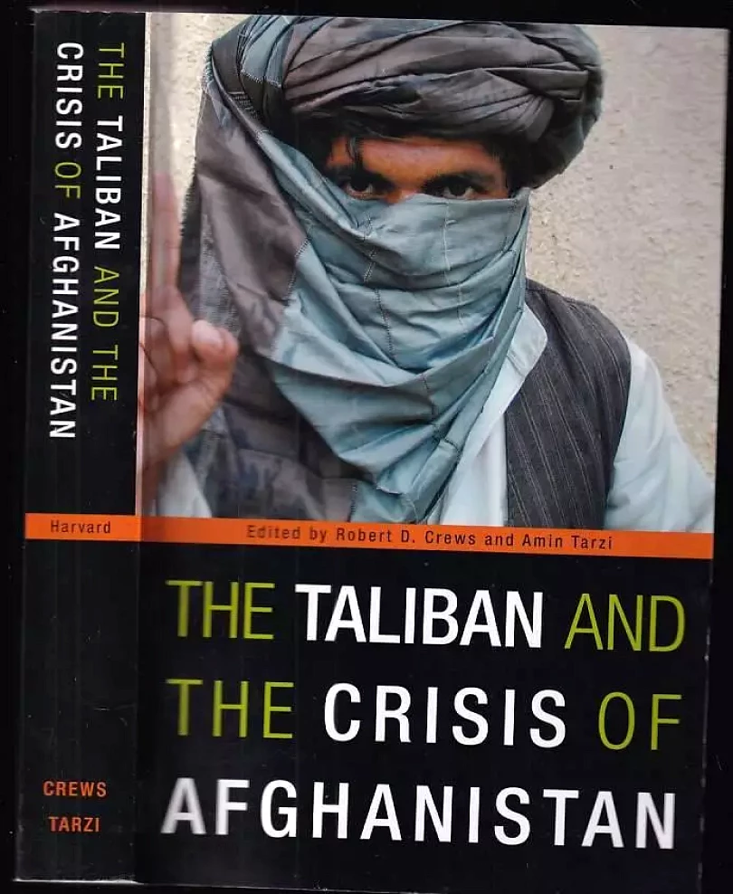 The Taliban and the Crisis of Afghanistan (, 2009)
