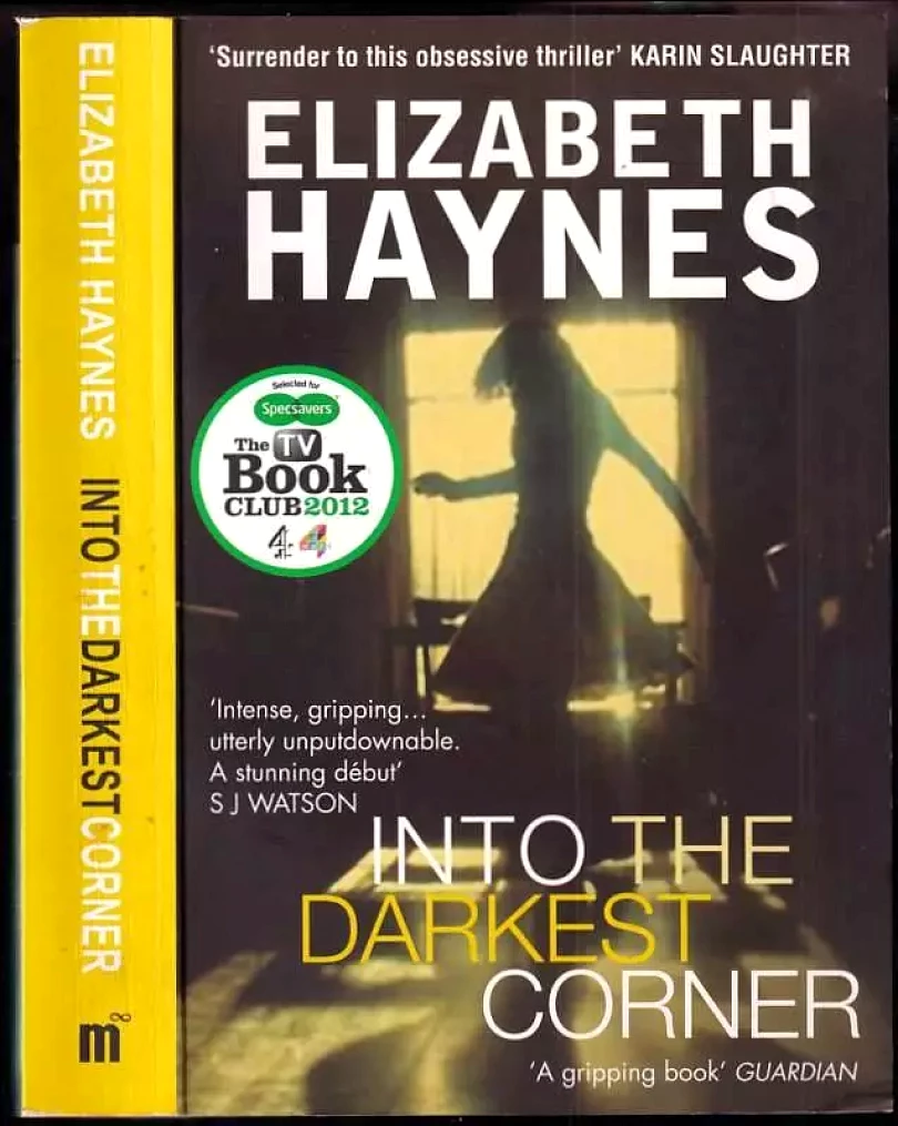 Levně Into the Darkest Corner (Elizabeth Haynes, 2011)