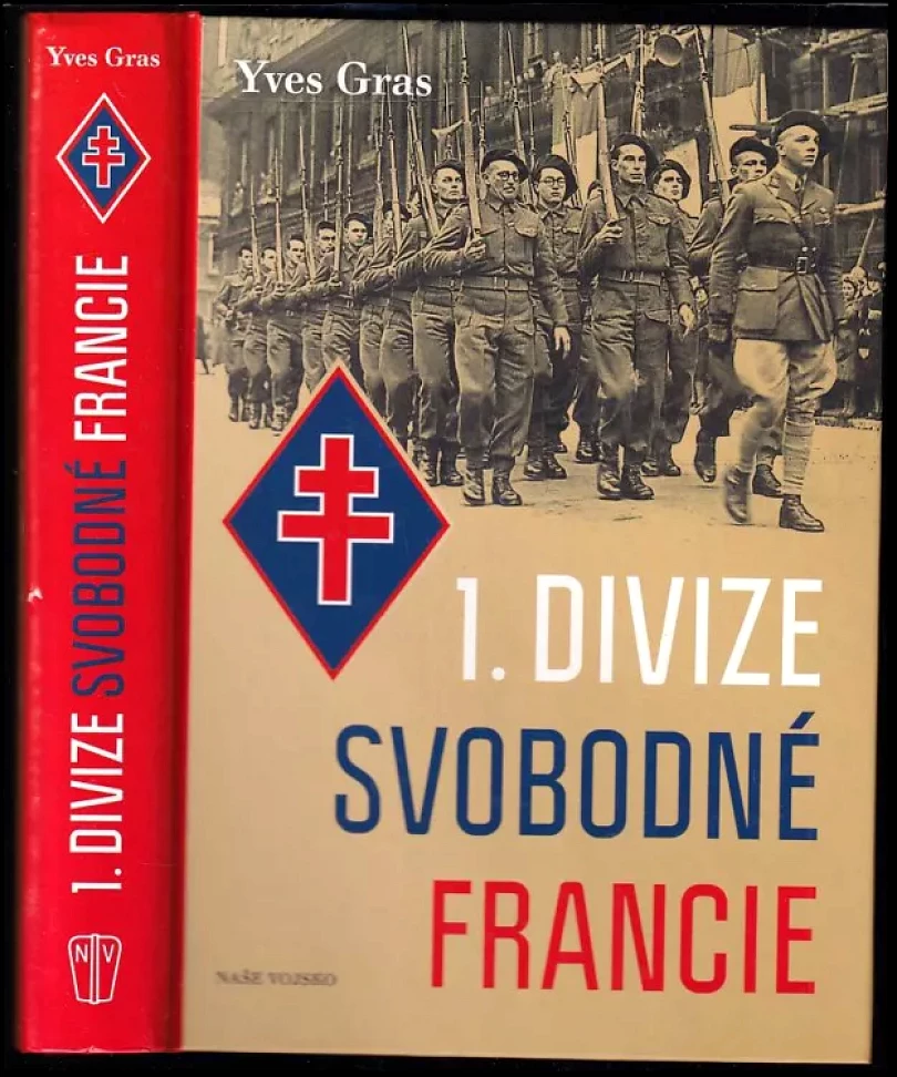 Levně 1. divize svobodné Francie (Yves Gras, 2018)