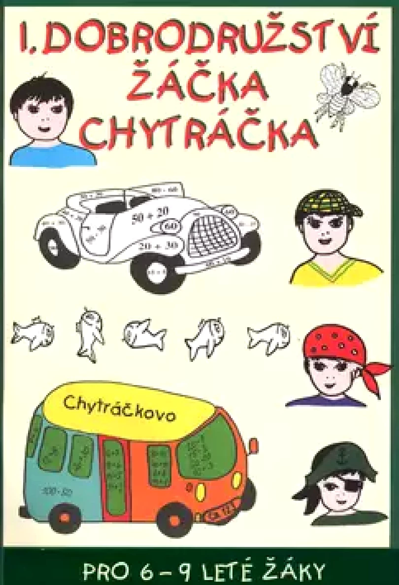 Levně 1. dobrodružství žáčka Chytráčka (, 2004)