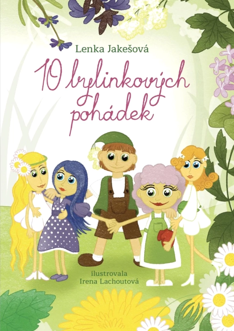 Levně 10 bylinkových pohádek (Lenka Jakešová, 2026)