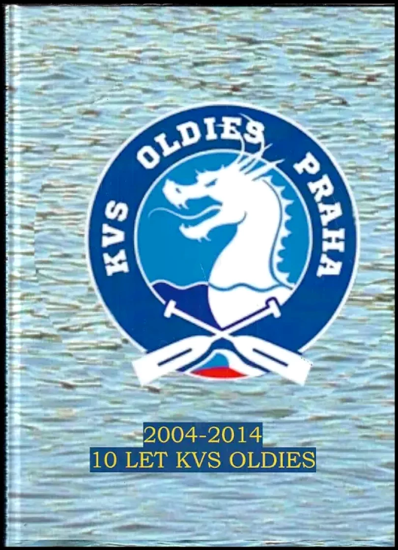 Levně 10 let KVS oldies Praha 2004 - 2014 (Jiří Císler, )