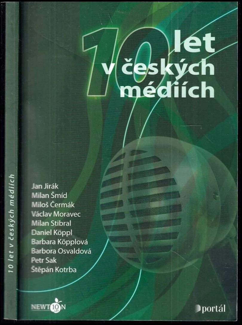 10 let v českých médiích (Jan Jirák, 2005)