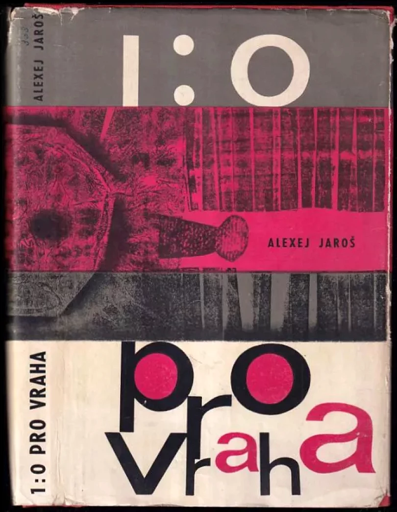 Levně 1:0 pro vraha (Alexej Jaroš, 1965)