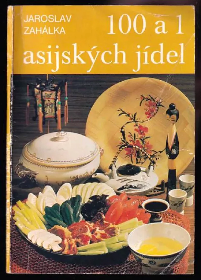 Levně 100 a 1 asijských jídel (Jaroslav Zahálka, 1981)