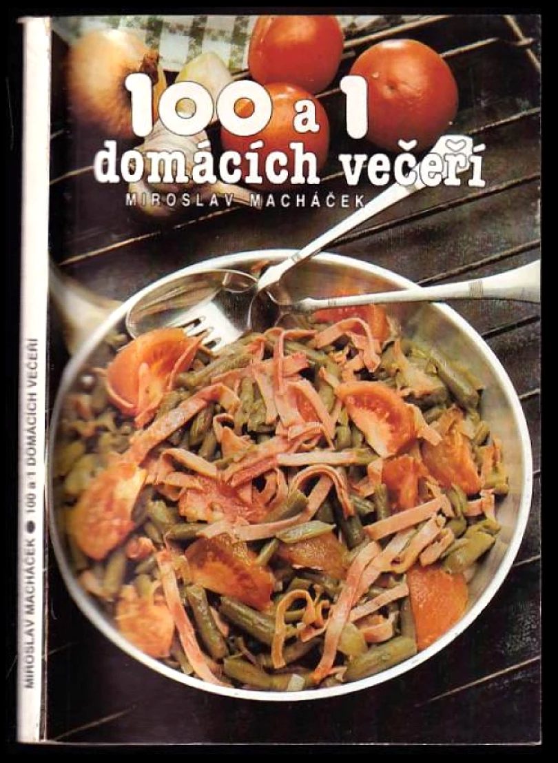 Levně 100 a 1 domácích večeří (Miroslav Macháček, 1991)