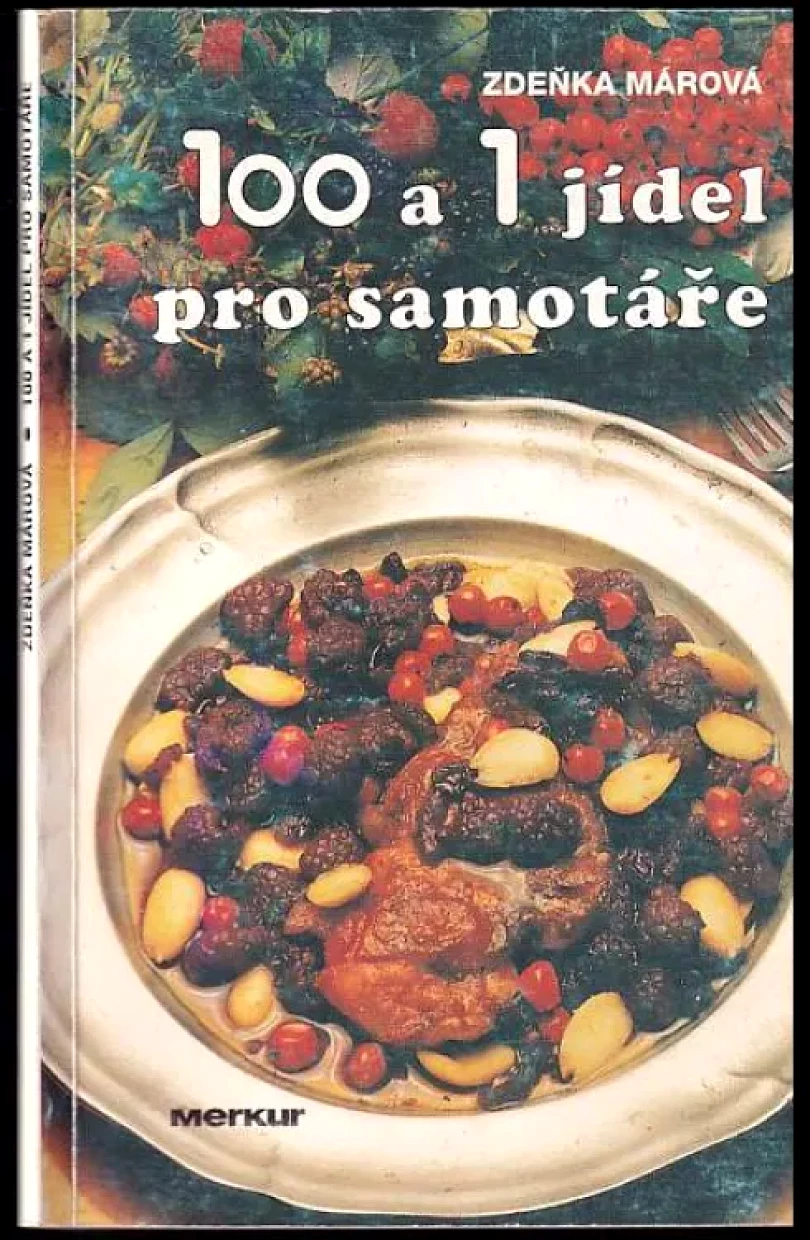Levně 100 a 1 jídel pro samotáře (Zdeňka Márová, 1993)