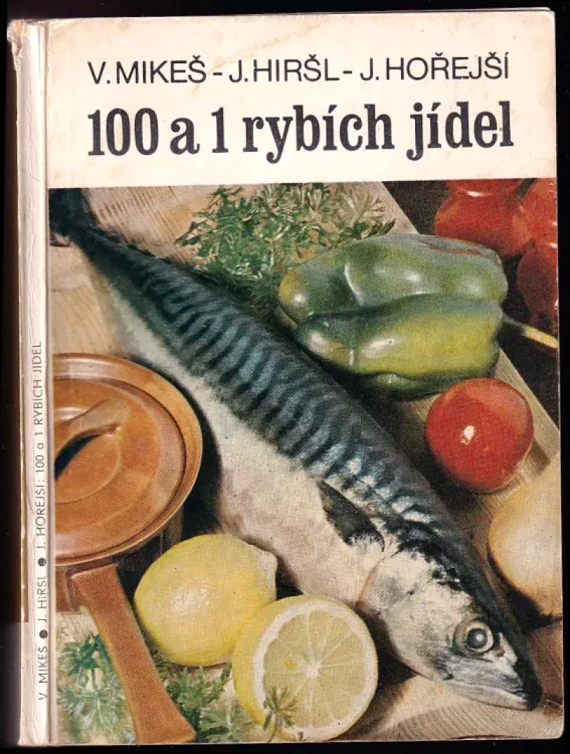 100 a 1 rybích jídel (V Mikeš, 1982)