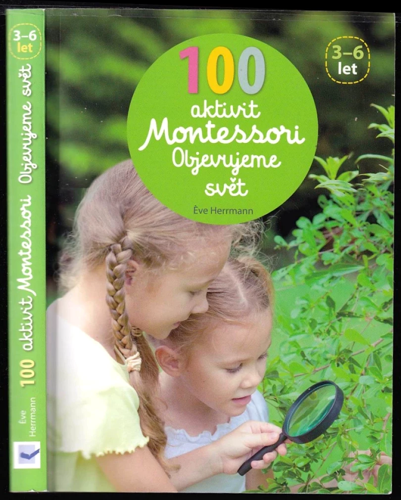 Levně 100 aktivit Montessori (Ève Herrmann, 2017)