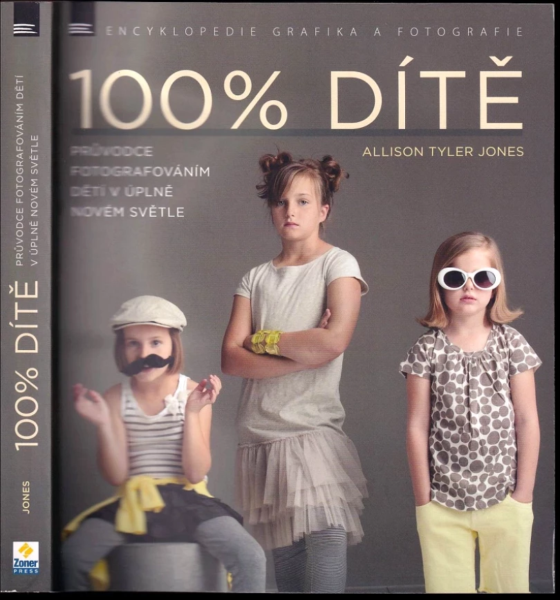 100% dítě (Allison Tyler Jones, 2016)