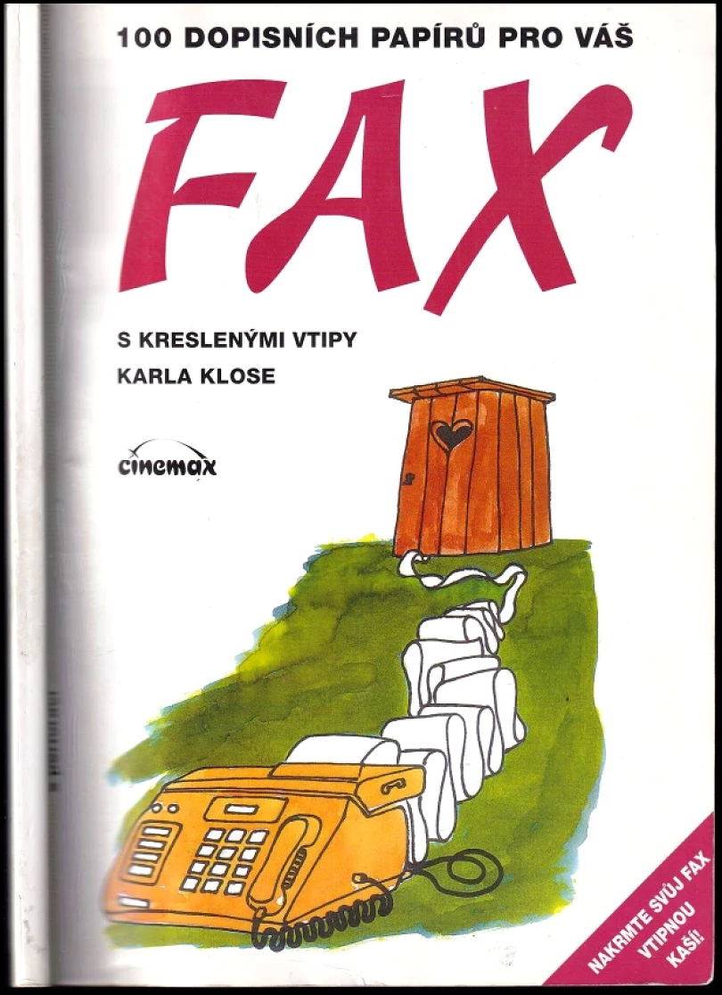 Levně 100 dopisních papírů pro váš FAX (Karel Klos, 1997)