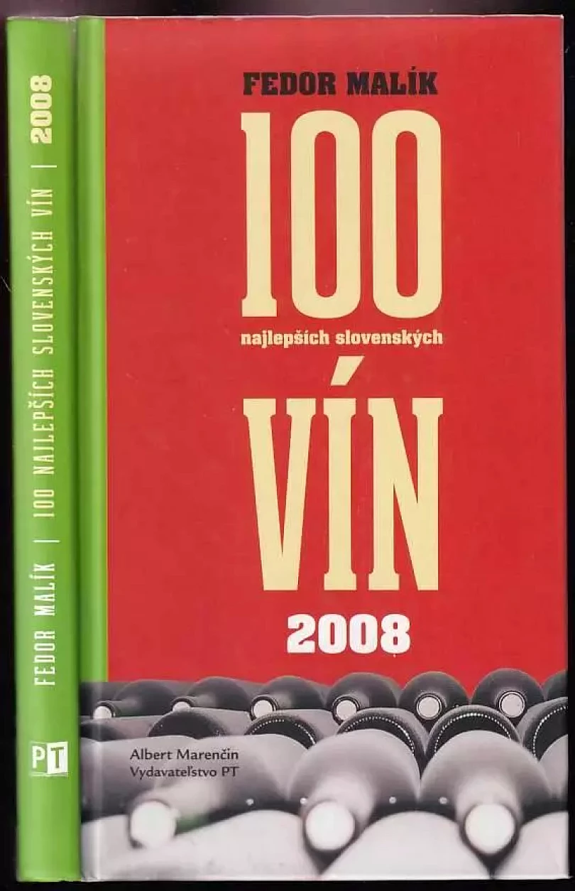 Levně 100 najlepších slovenských vín 2008 (Fedor Malík, 2008)