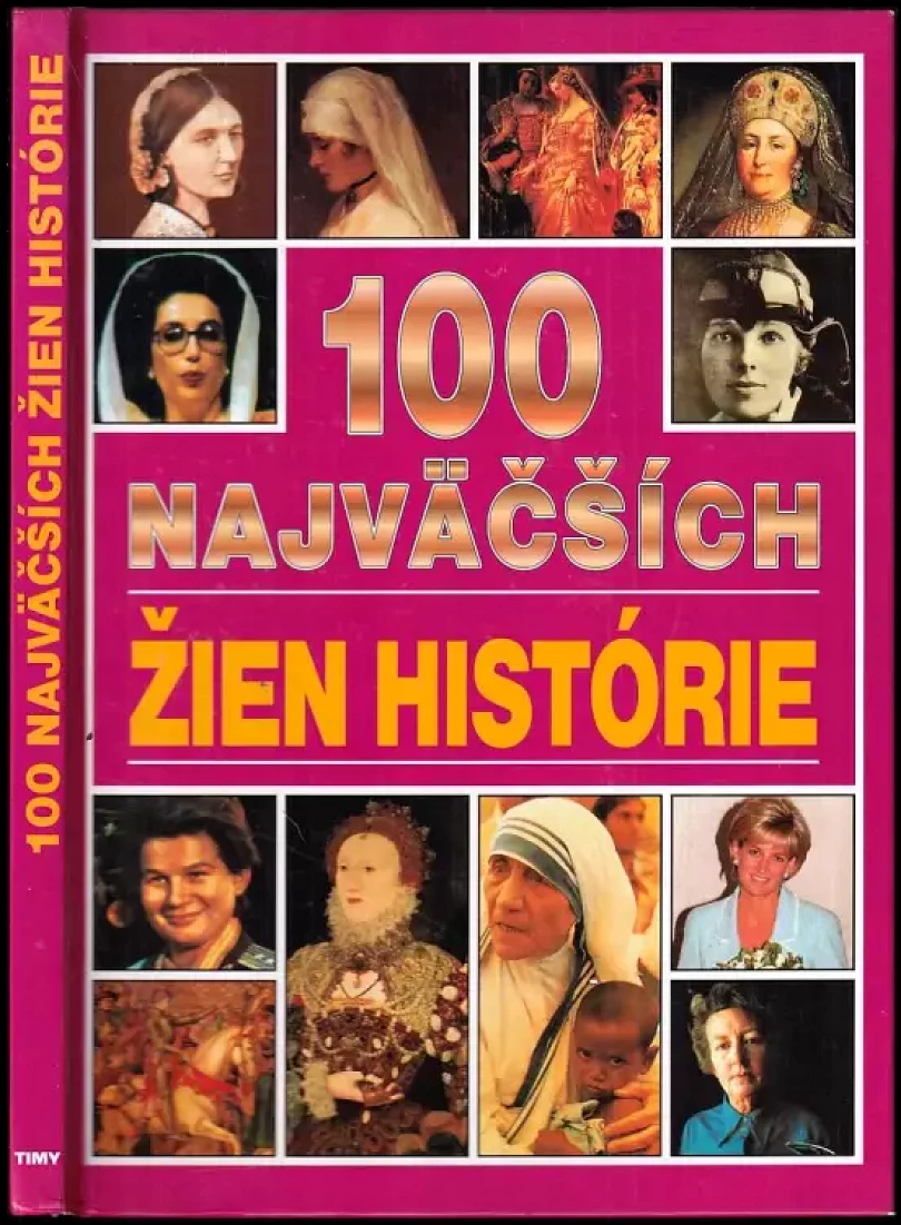 100 najväčších žien histórie (Angela Royston, 2002)