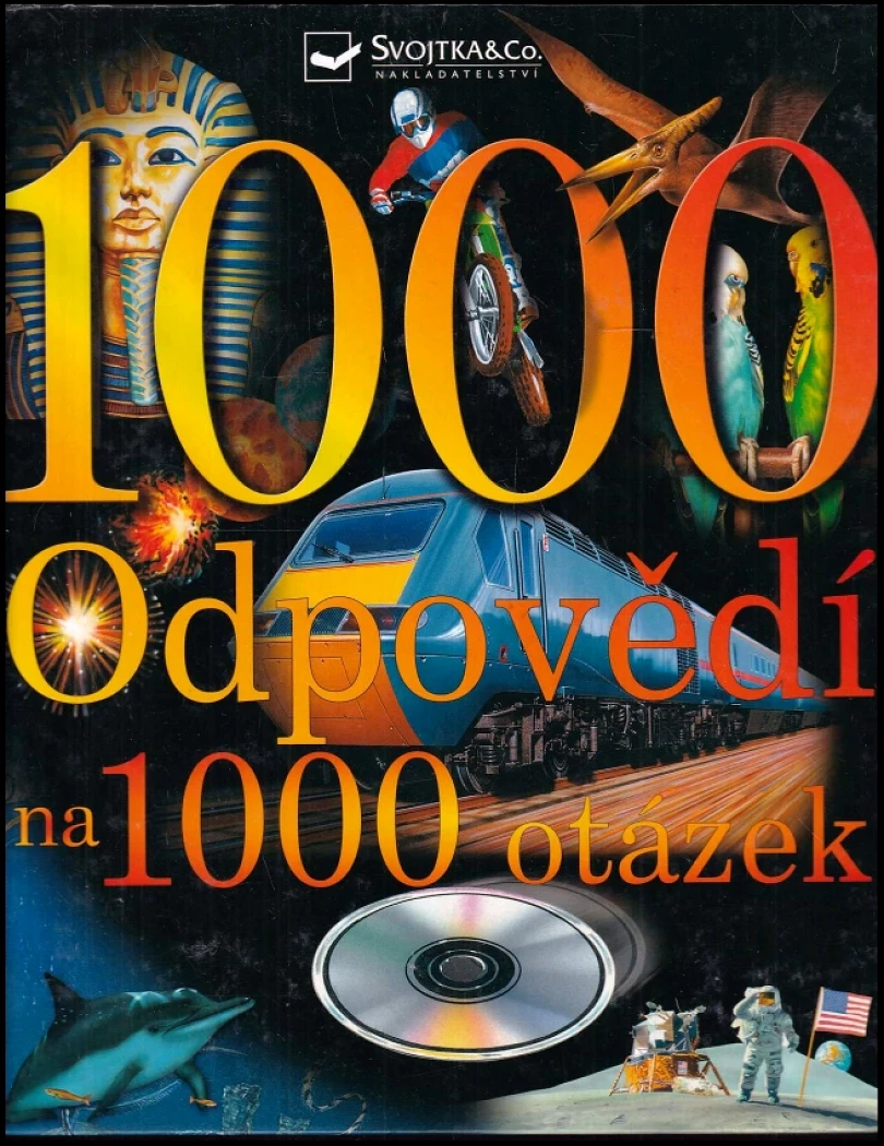 Levně 1000 odpovědí na 1000 otázek (Robin Kerrod, 2006)