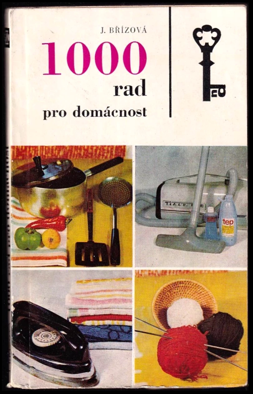 Levně 1000 rad pro domácnost (Joza Břízová, 1972)