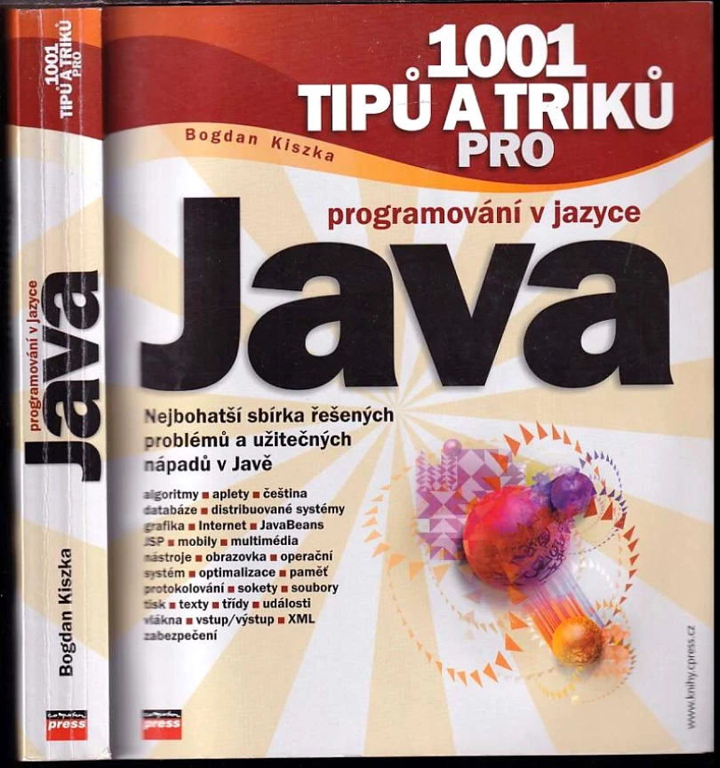 Levně 1001 tipů a triků pro programování v jazyce Java (Bogdan Kiszka, 2003)