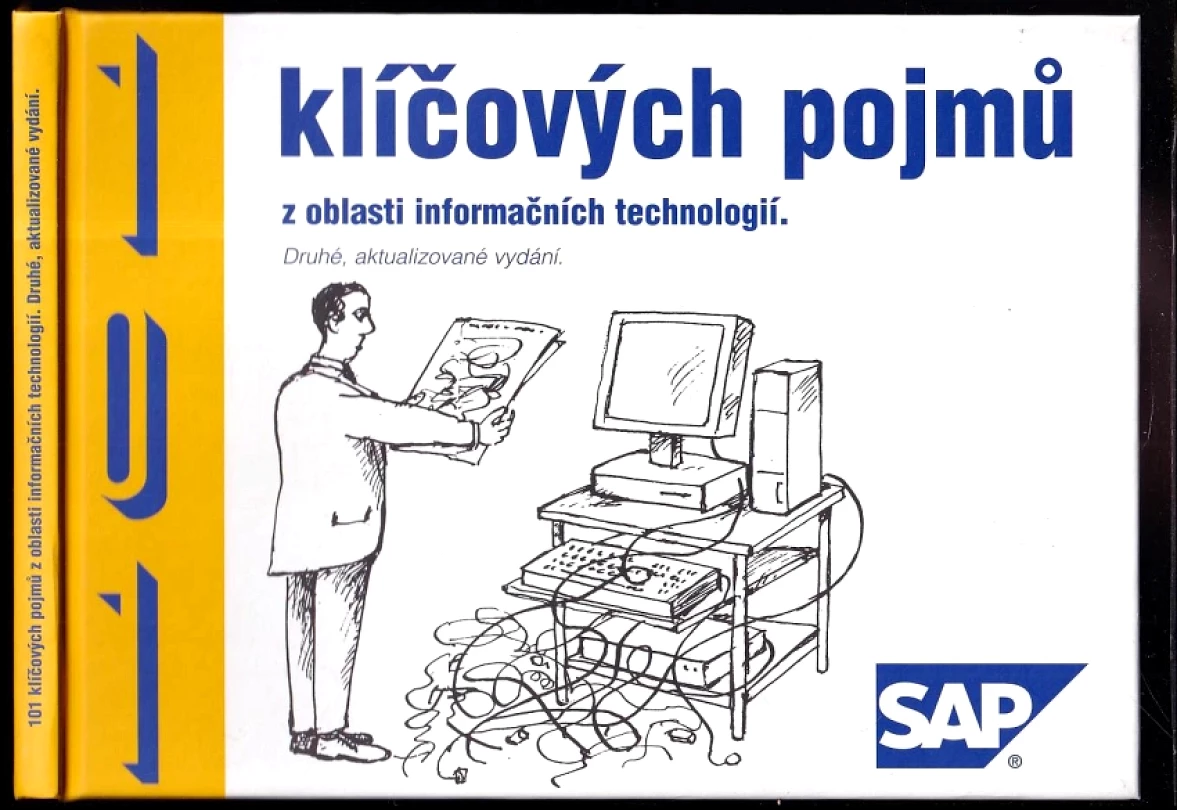 101 klíčových pojmů z oblasti informačních technologií (, 2005)