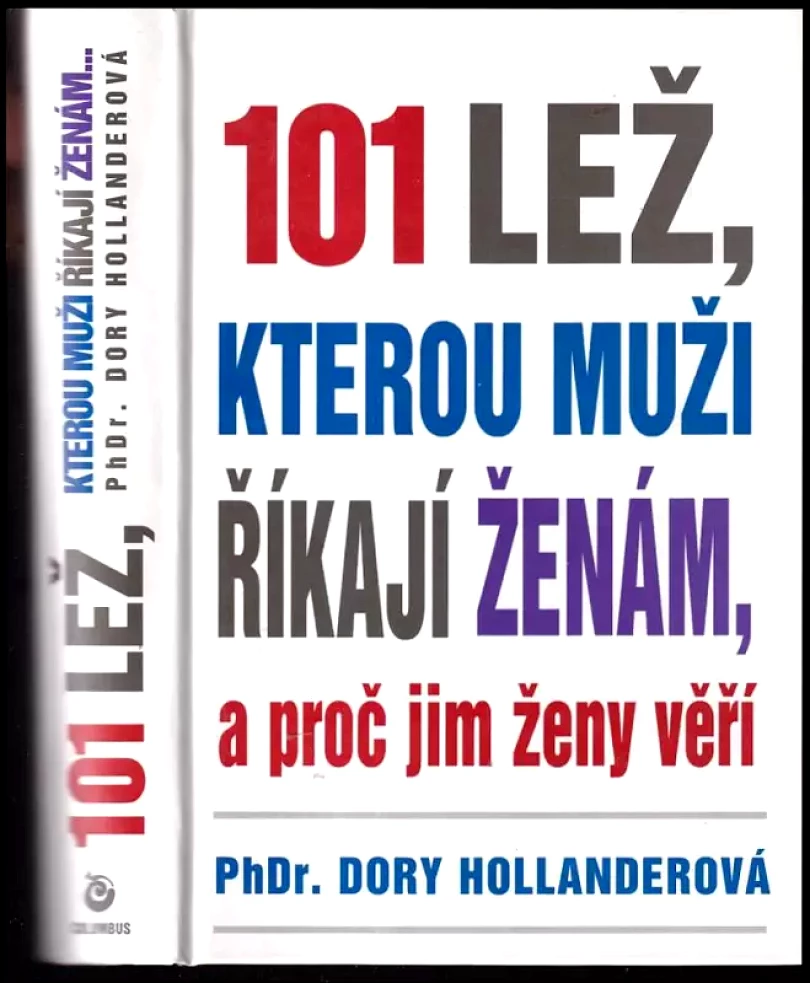101 lež, kterou muži říkají ženám, a proč jim ženy věří (Dory Hollander, 1996)