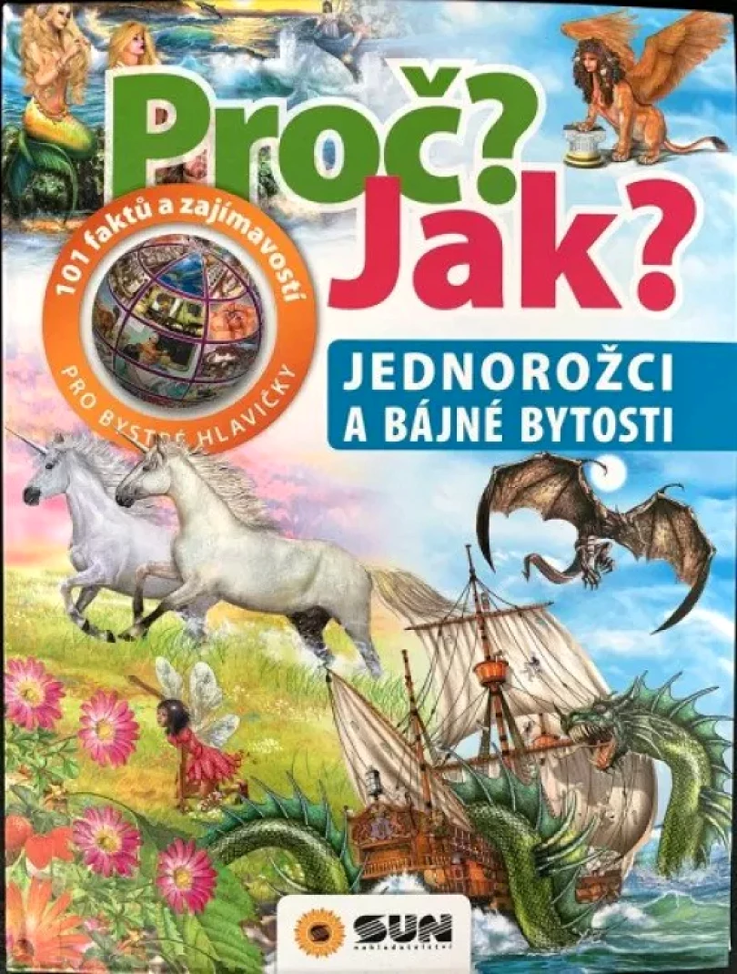 101 věcí, které bychom měli vědět - jednorožci a bájné bytosti (, 2020)
