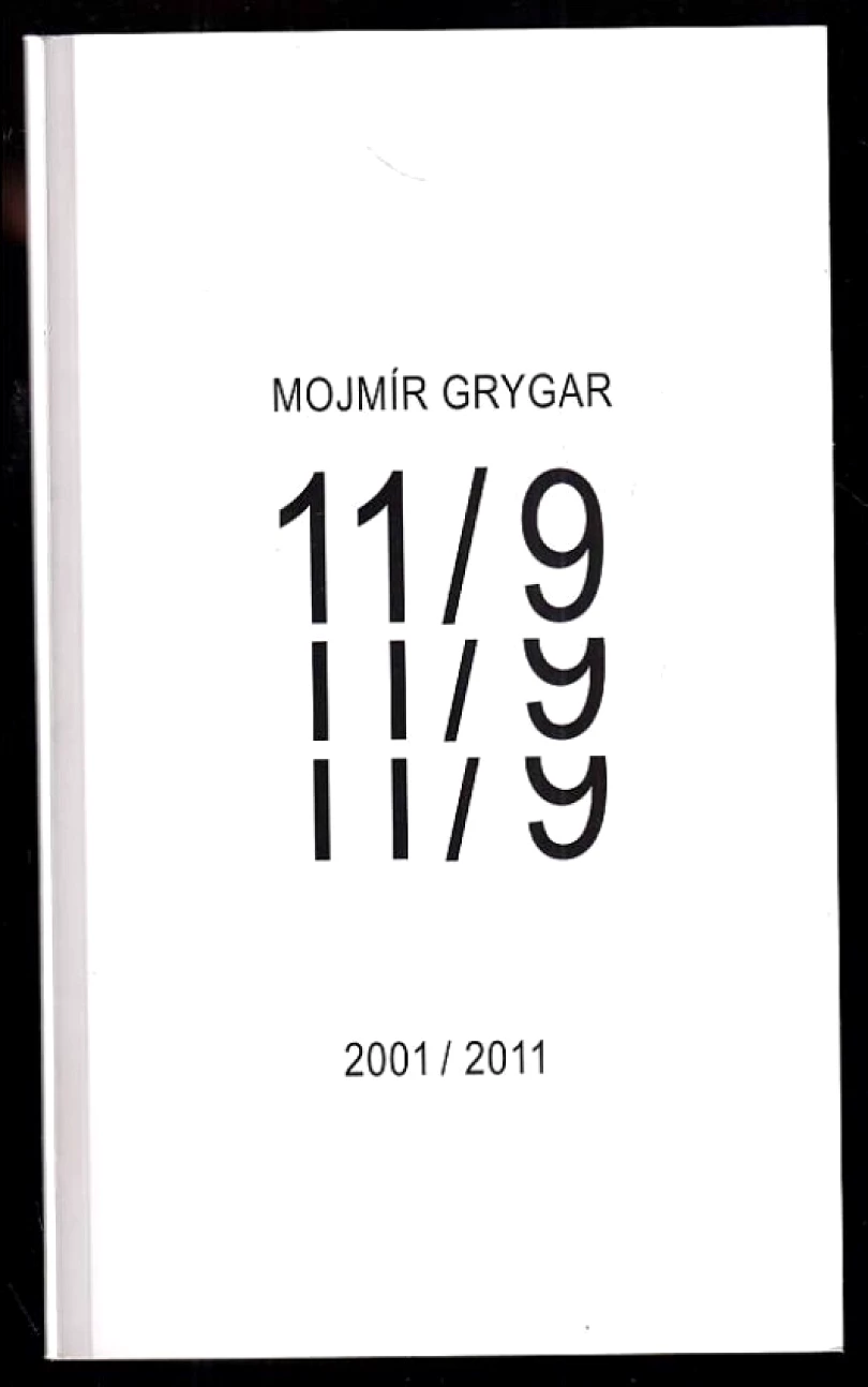 11/9 (Mojmír Grygar, 2012)