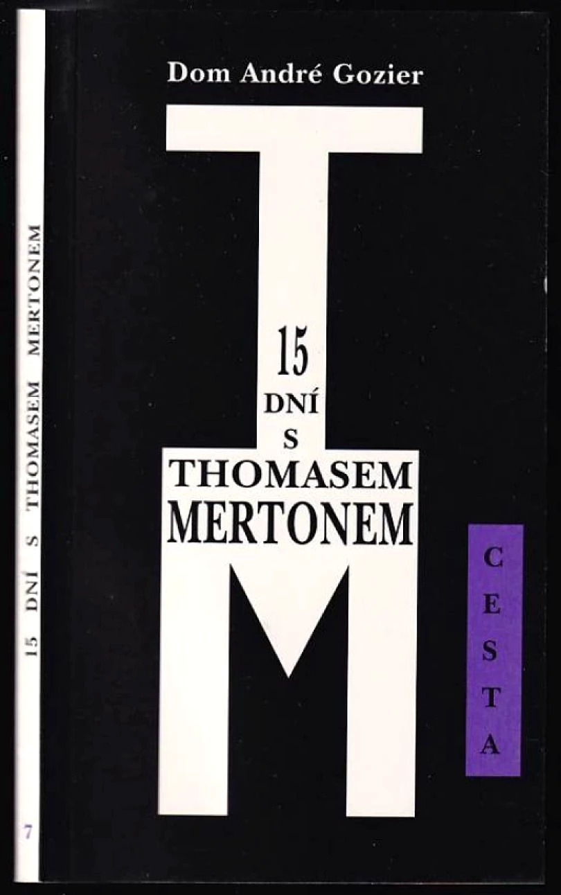 15 dní s Thomasem Mertonem (André Gozier, 1999)