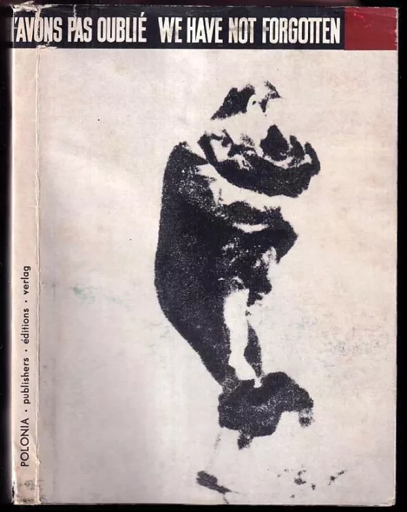 1939-1945 We Have Not Forgotten. (, 1961)