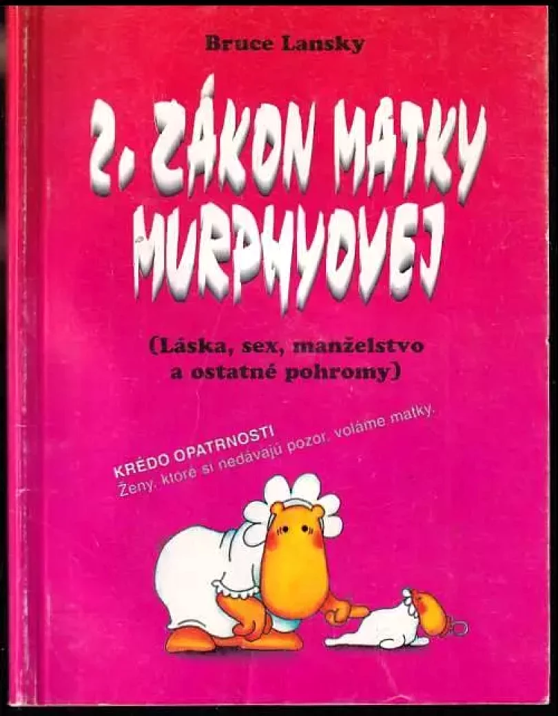 Levně 2. zákon matky Murphyovej (Bruce Lansky, 1996)