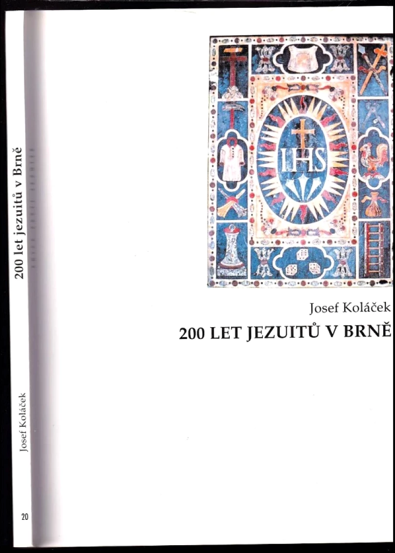 200 let jezuitů v Brně (Josef Koláček, 2002)