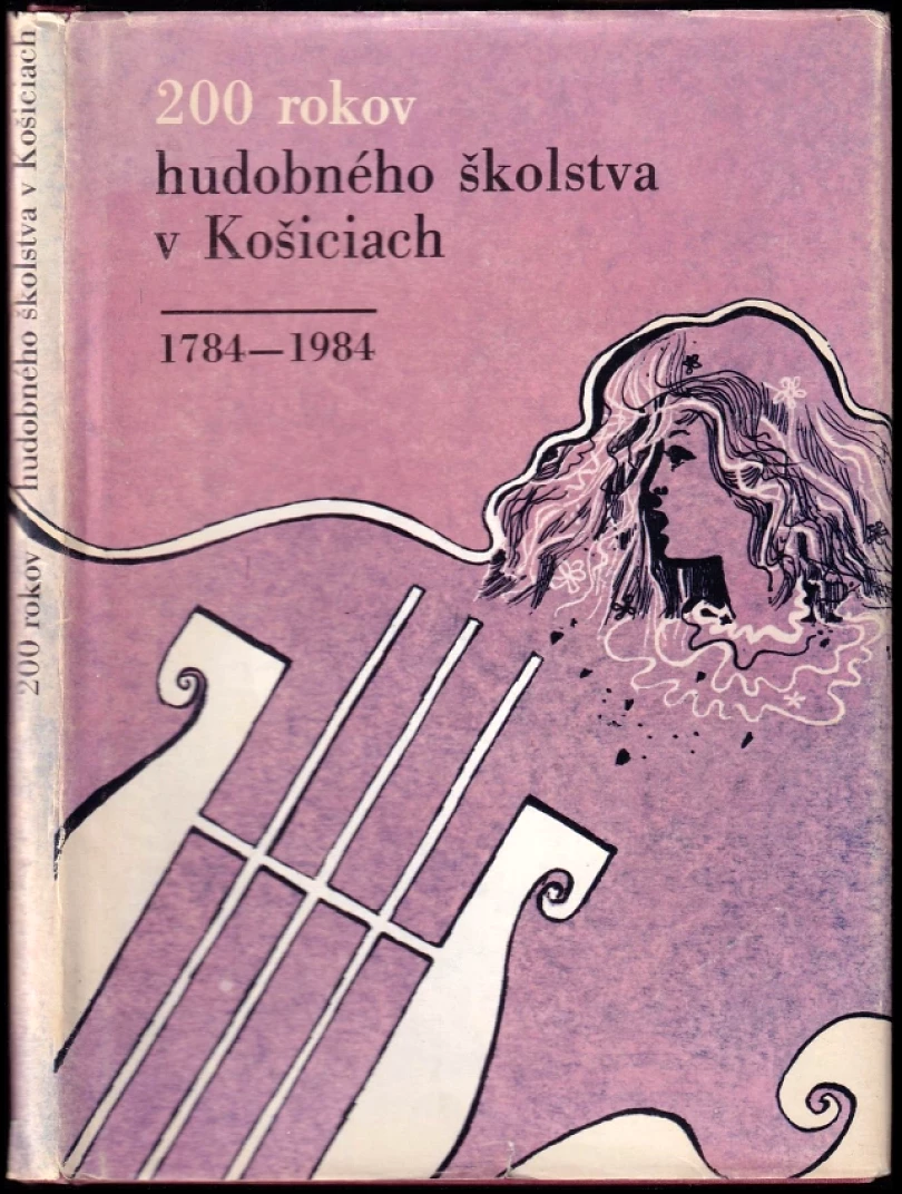 Levně 200 rokov hudobného školstva v Košiciach (, 1984)