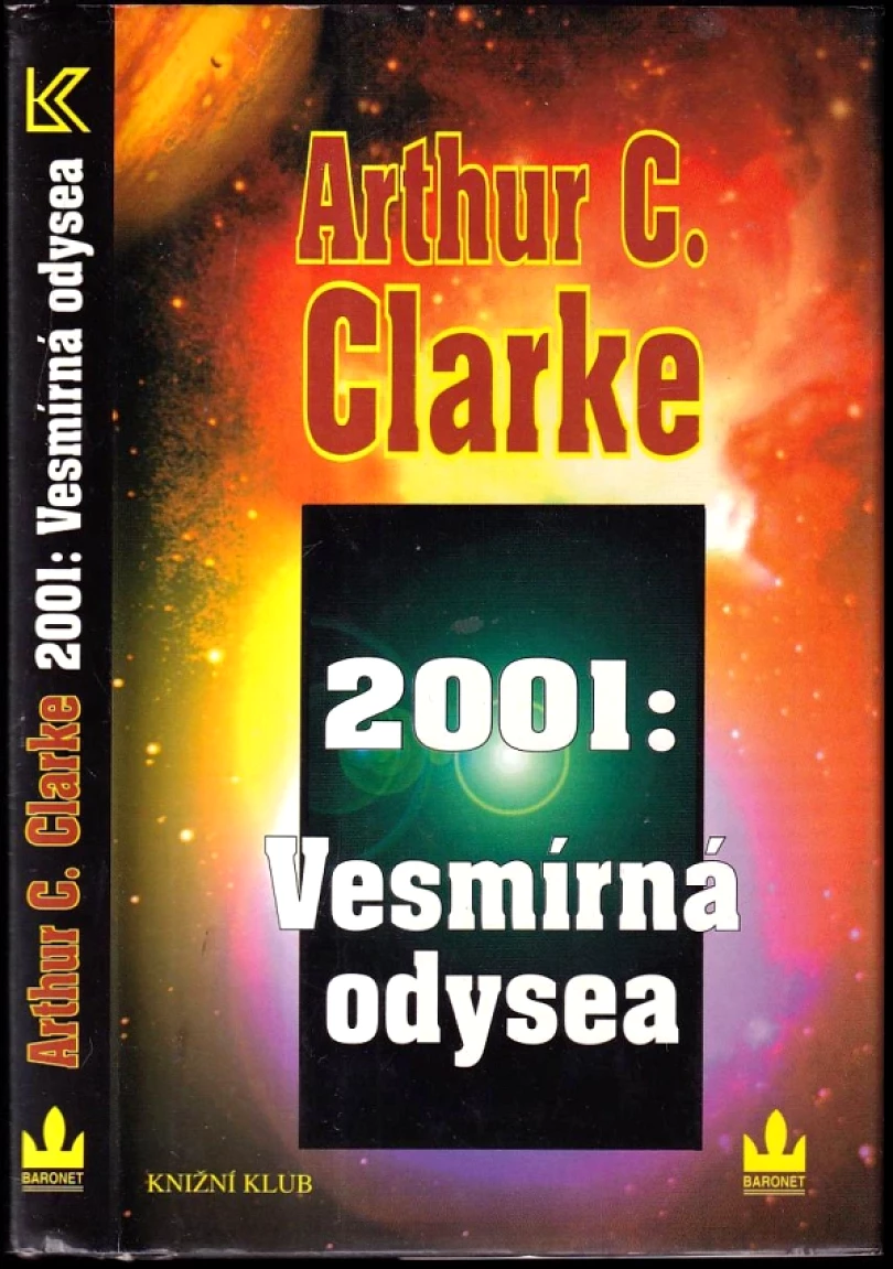 Levně 2001: Vesmírná odysea (Arthur Charles Clarke, 1997)