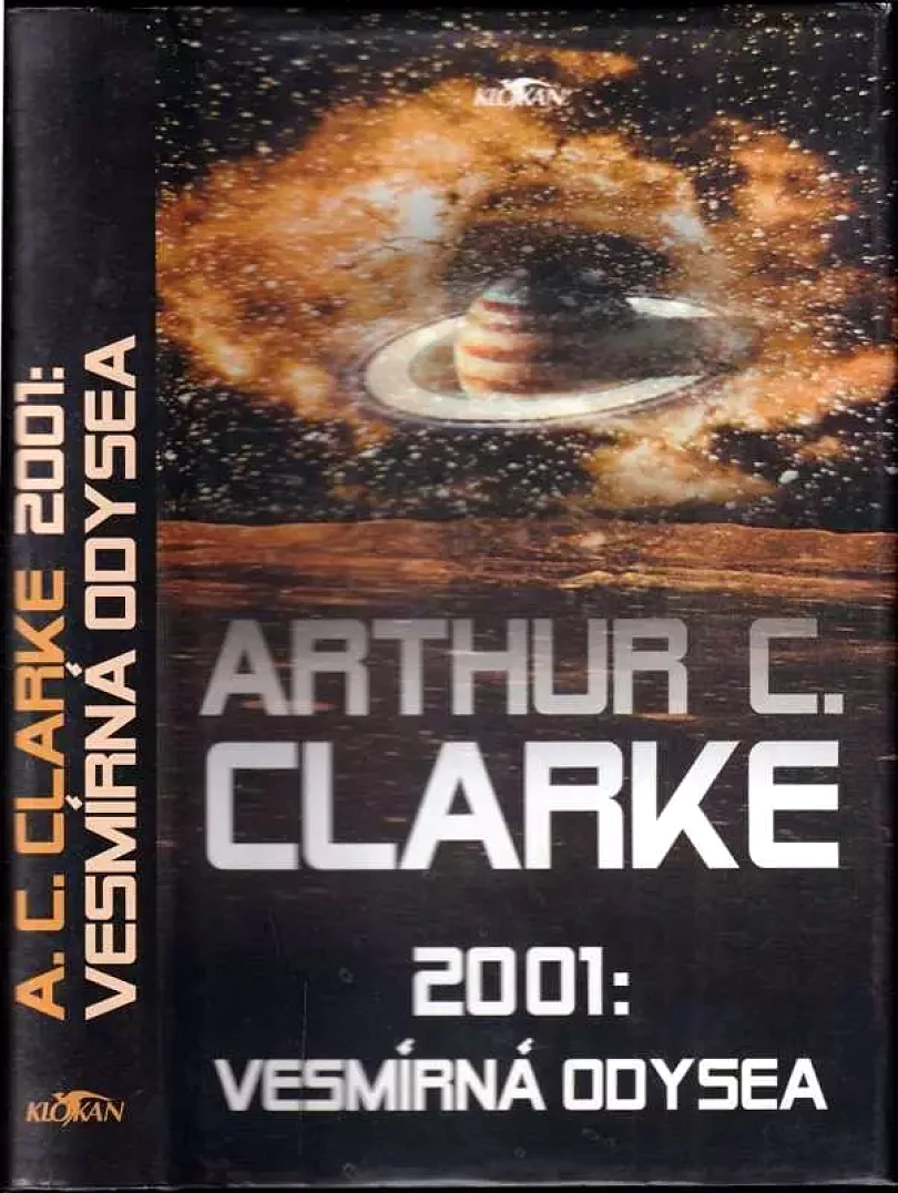 Levně 2001: Vesmírná odysea (Arthur Charles Clarke, 2002)