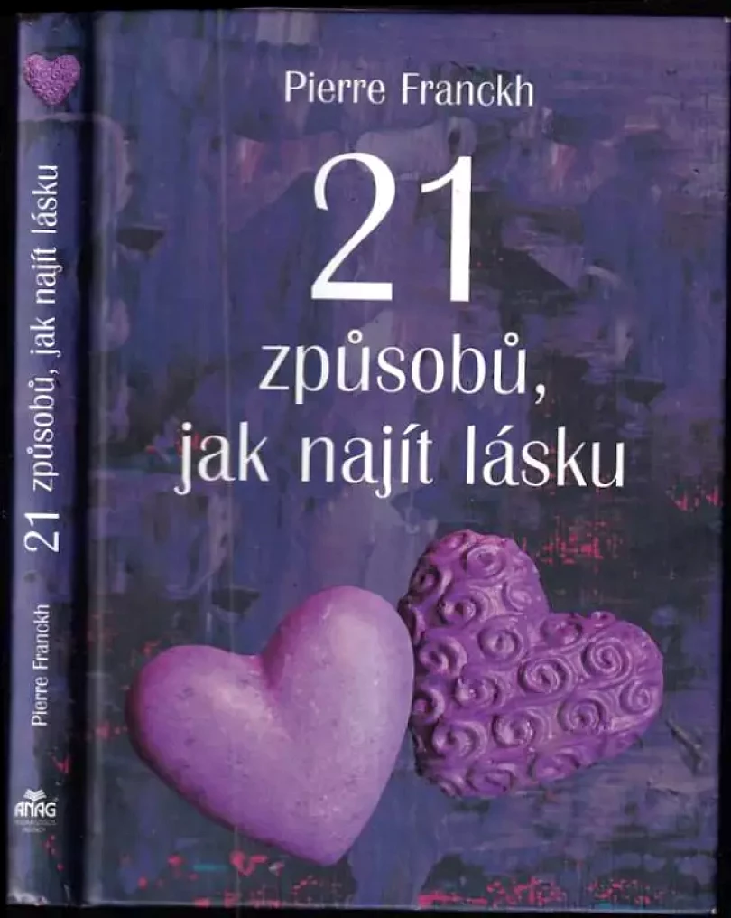 21 způsobů, jak najít lásku (Pierre Franckh, 2014)