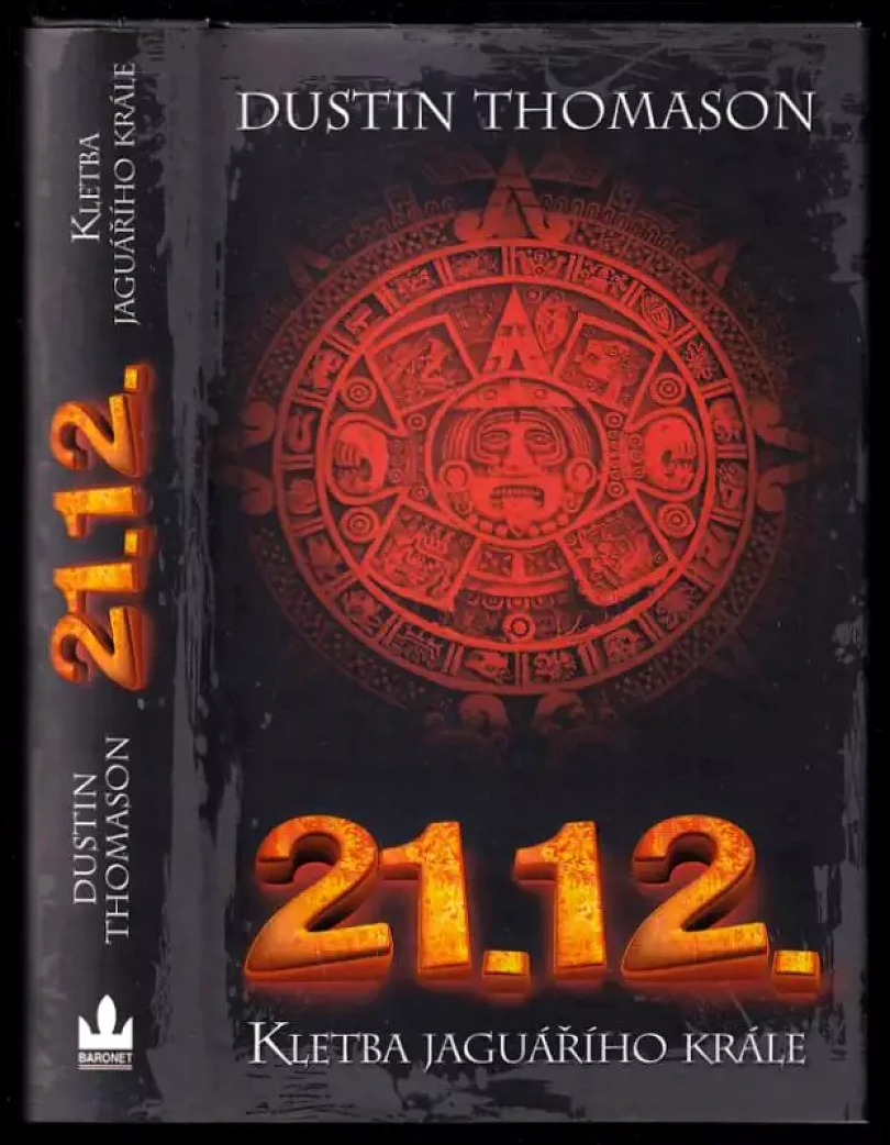 Levně 21.12. - kletba jaguářího krále (Dustin Thomason, 2012)
