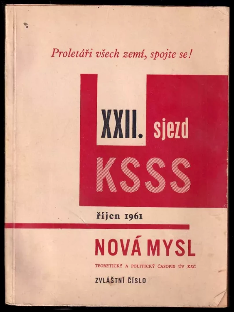 XXII. sjezd KSSS - říjen 1961 - Nový mysl (, 1961)