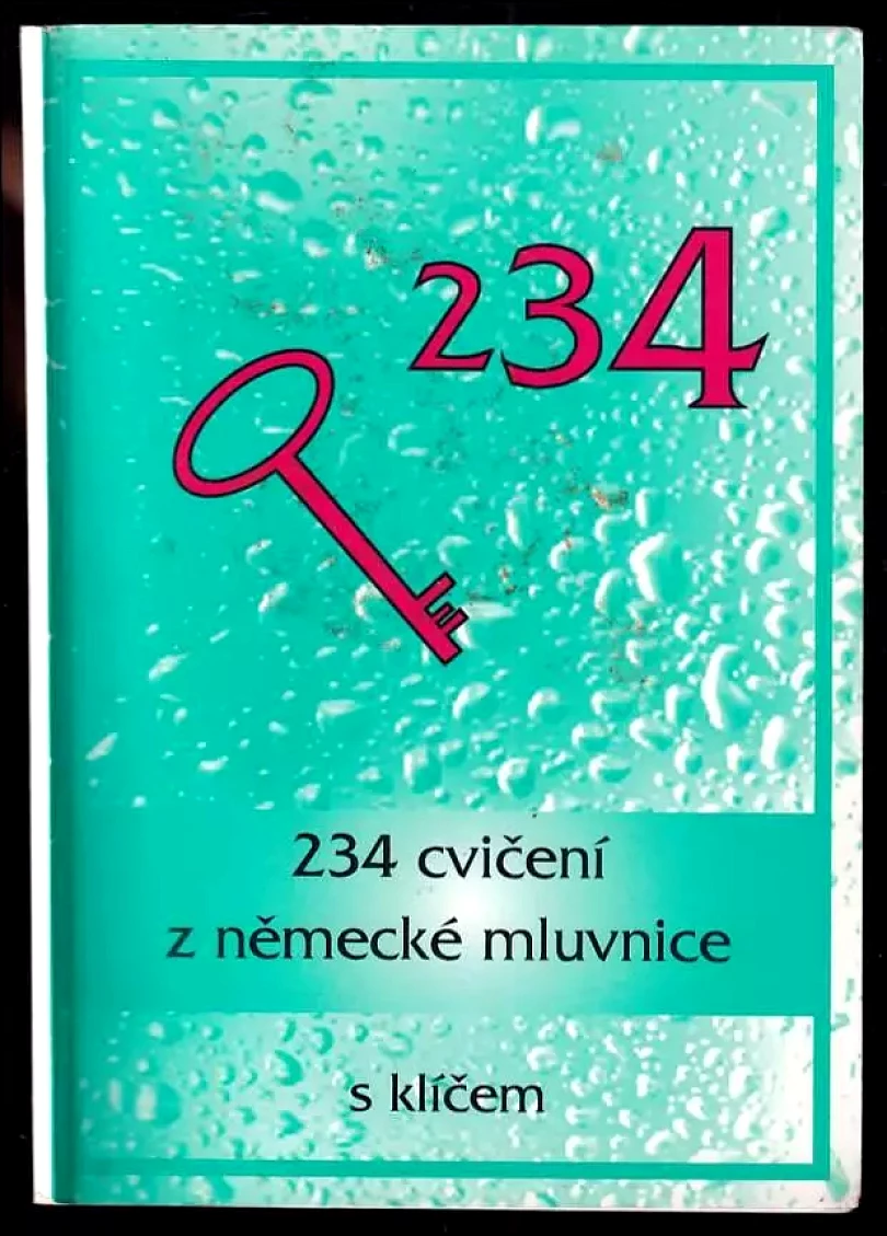 234 cvičení z německé mluvnice s klíčem (Marie Oulehlová, 1997)