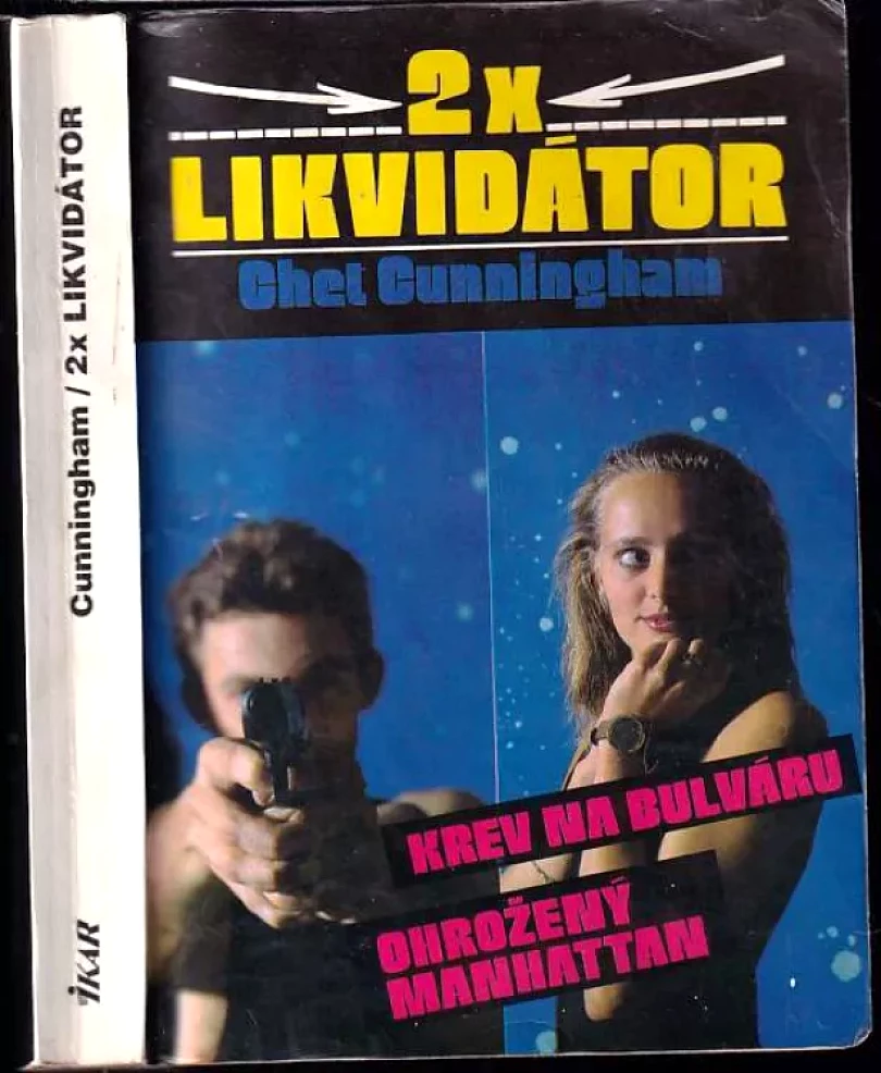 2x Likvidátor (Chet Cunningham, 1991)