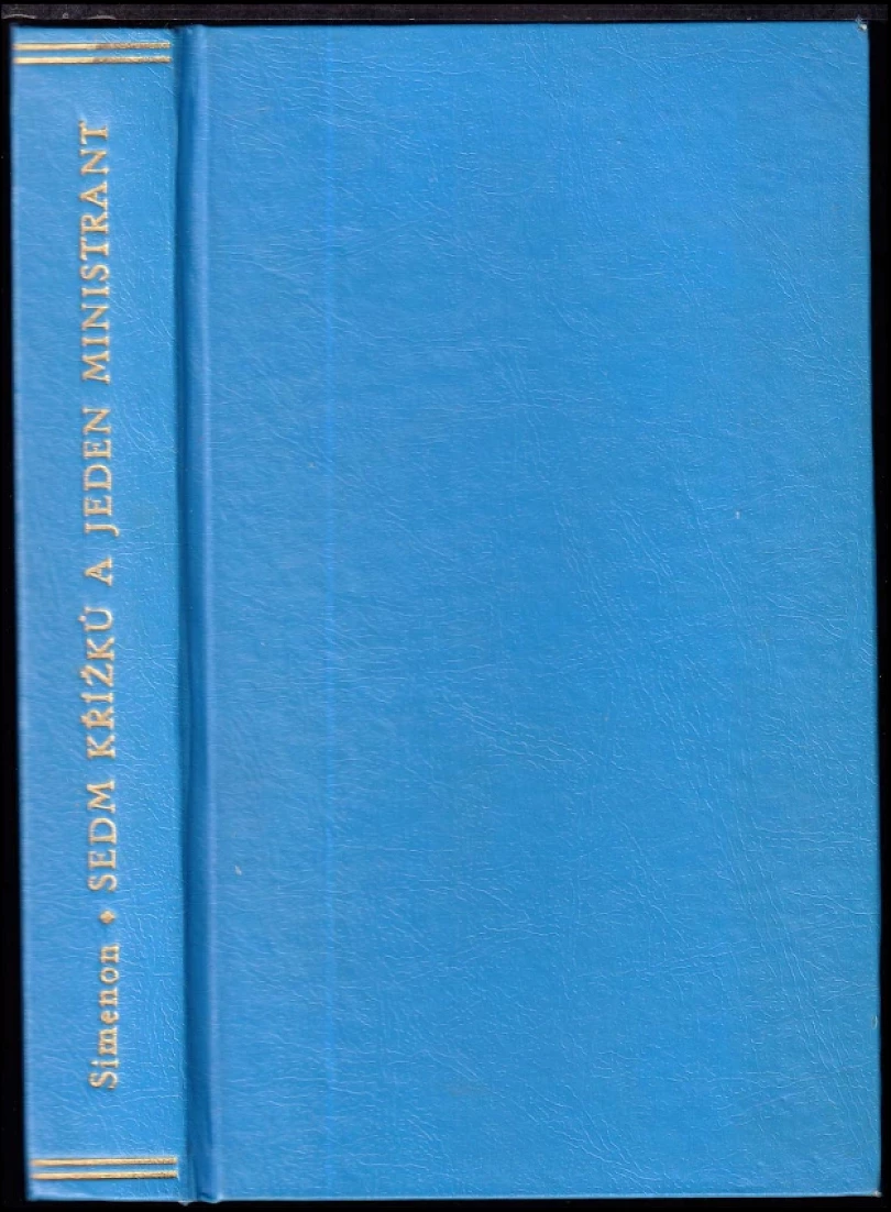 3 detektivky v 1 svazku : Případ bez podezřelých + Sedm křížků a jeden ministrant + Muž, který pozoroval noční vlaky (Georges Simenon, 1970)...