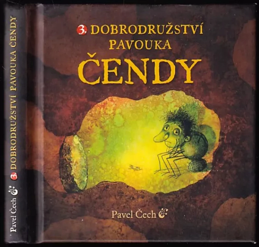 Levně 3. dobrodružství pavouka Čendy (Pavel Čech, 2015)