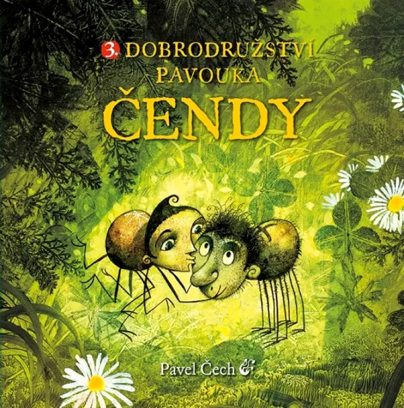 Levně 3. dobrodružství pavouka Čendy (Pavel Čech, 2019)