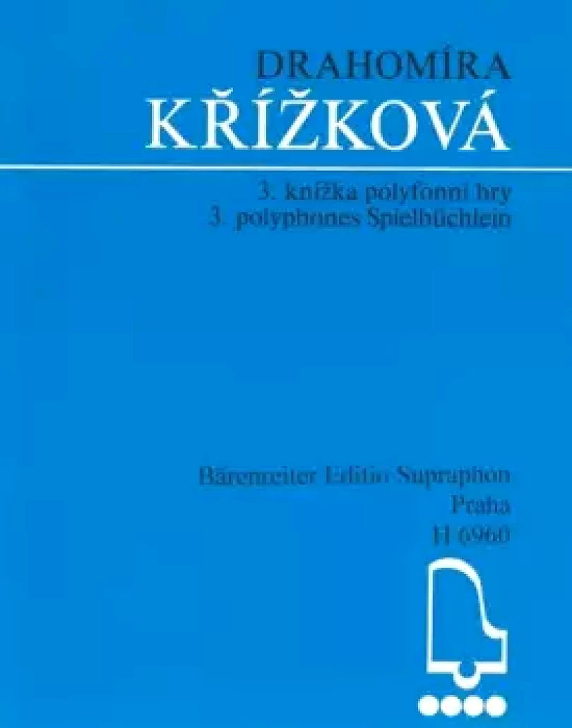 Levně 3. knížka polyfonní hry (Drahomíra Křížková, 2022)