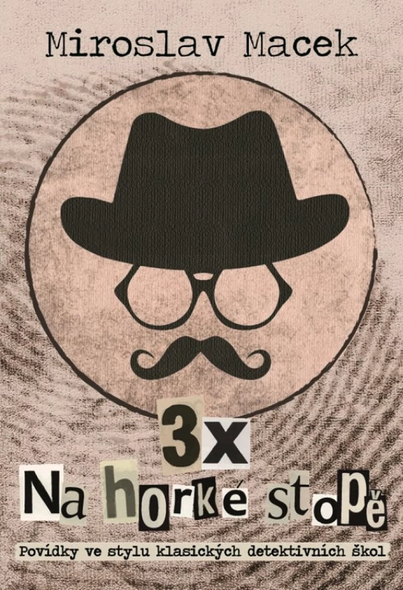 Levně 3 x na horké stopě (Macek Miroslav, 2018)