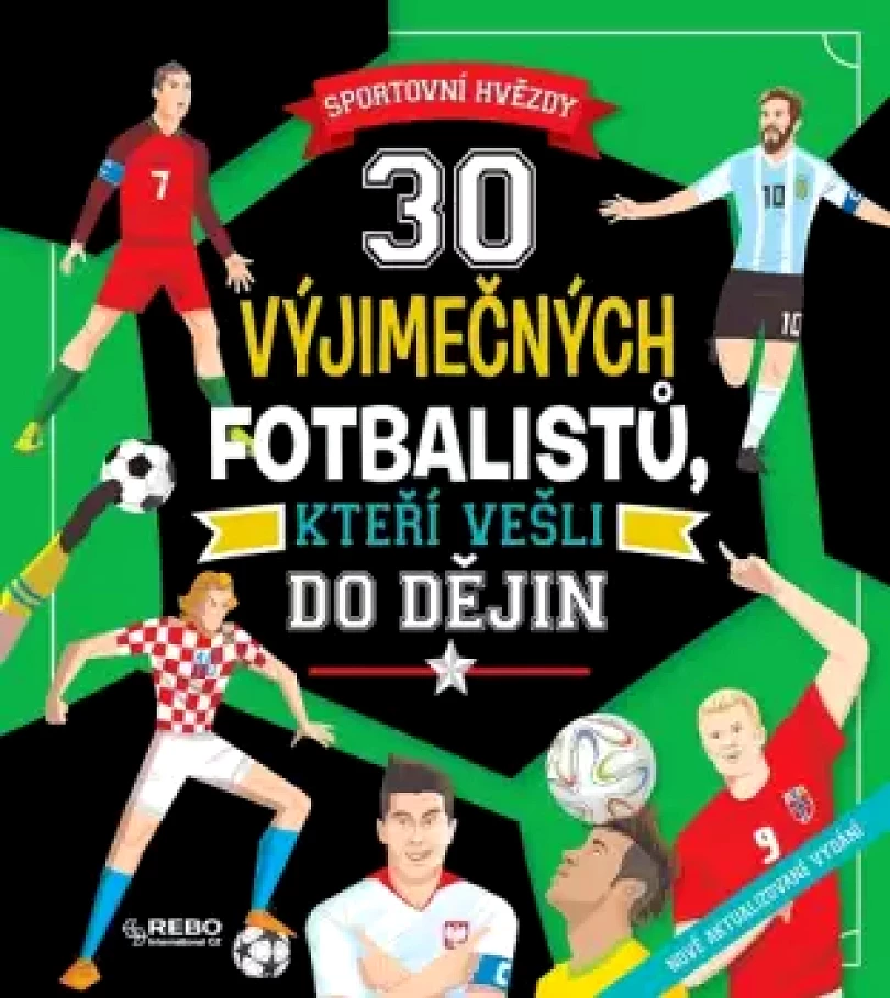 30 výjimečných fotbalistů, kteří vešli do dějin (Luca De Leone, 2024)