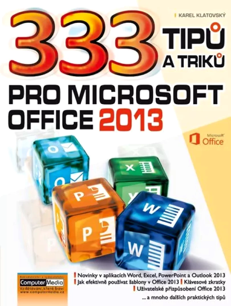 Levně 333 tipů a triků pro Microsoft Office 2013 (Karel Klatovský, 2013)