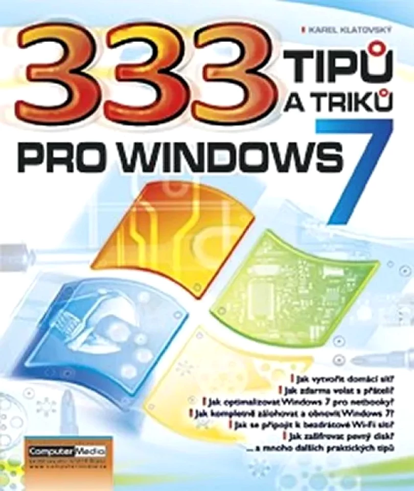 333 tipů a triků pro Windows 7 (Karel Klatovský, 2010)