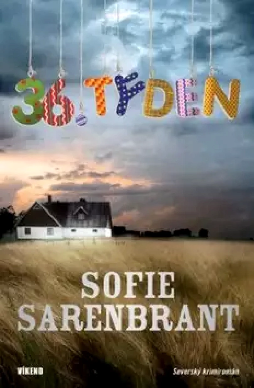 36. týden (Sofie Sarenbrant, 2012)