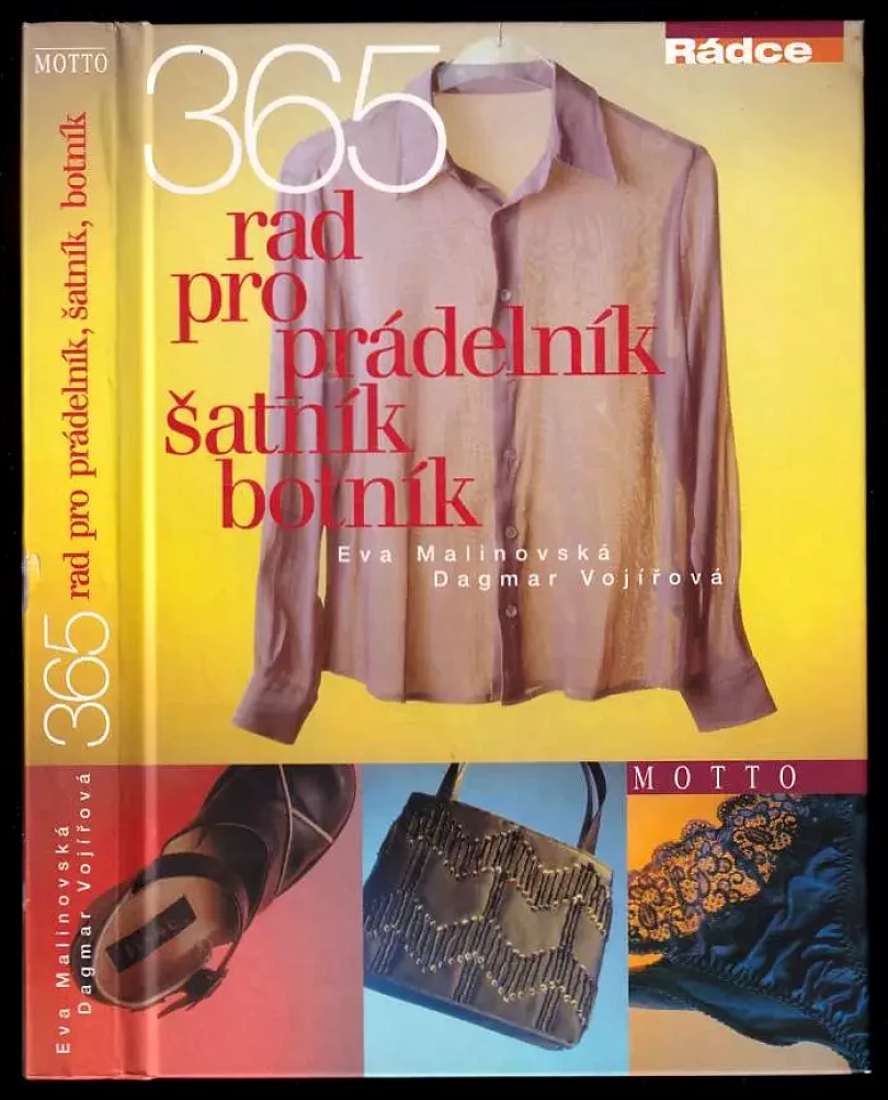 Levně 365 rad pro prádelník, šatník, botník (Dagmar Vojířová, 2000)
