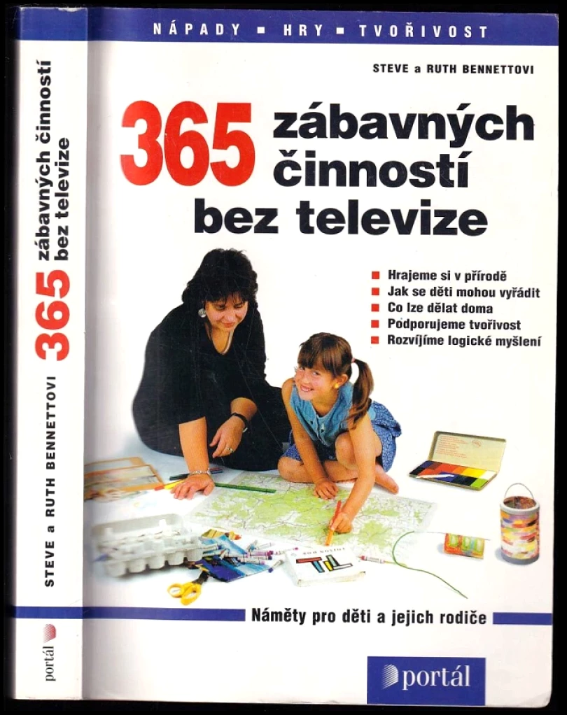 365 zábavných činností bez televize (Ruth Bennett, 1998)